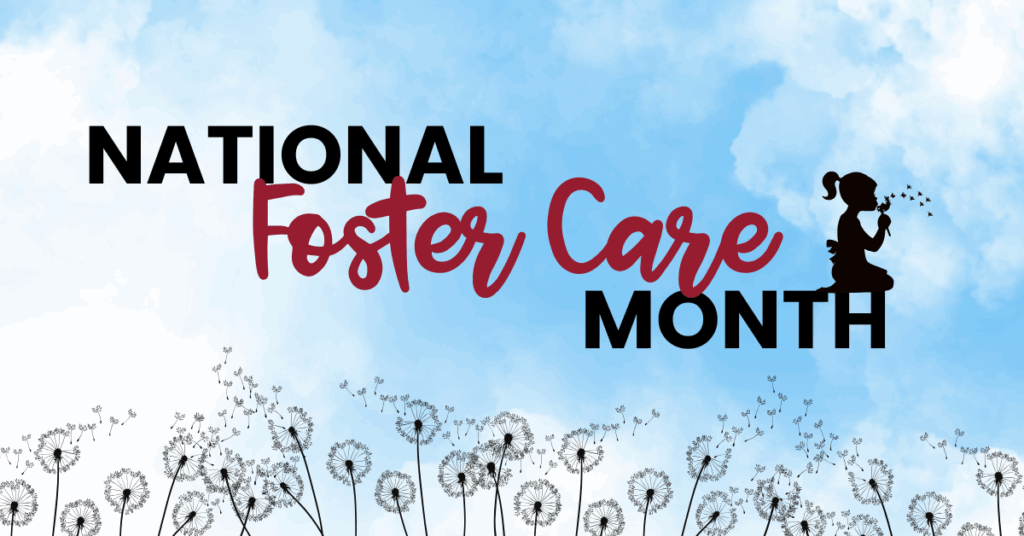 National Foster Care Month